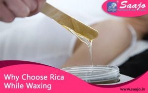 Why Choose Rica While Waxing